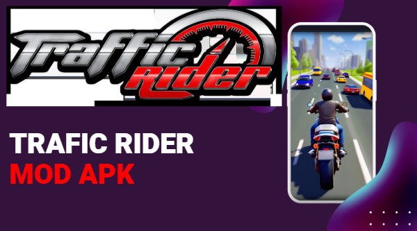 Traffic Rider mod apk