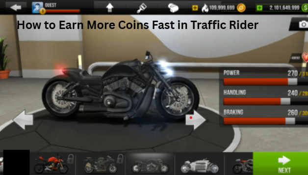 How to Earn More Coins Fast in Traffic Rider